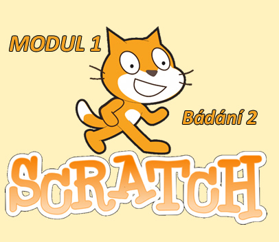 Scratch - Modul 1 - Bádání 2
